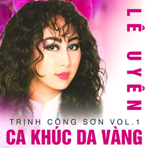 Ca khúc Da Vàng (Trịnh Công Sơn Vol.1)