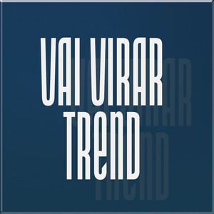 Vai Virar Trend