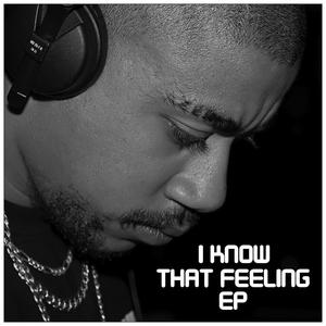 I Know That Feeling EP