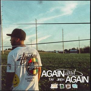 AGAIN & AGAIN (Explicit)