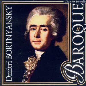 Baroque. Dmitri Bortnyansky - vol.2