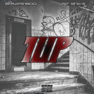 1UP (feat. Fat Steve) (Explicit)