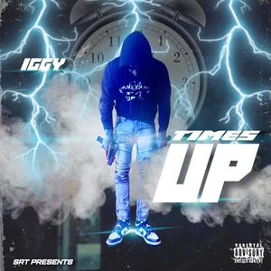 Times Up (Explicit)