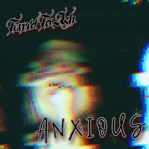 Anxious (Explicit)