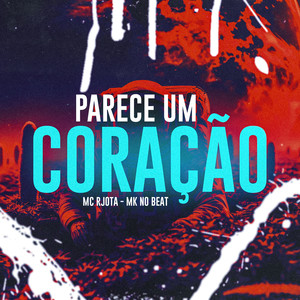 Parece um Coração (Explicit)