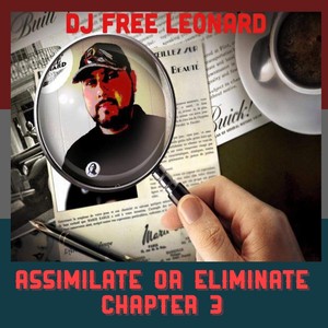 Assimilate or Eliminate, Ch. 3