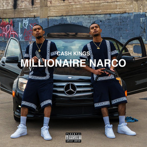 Millionaire Narco (Explicit)