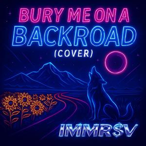 Bury Me on a Backroad (feat. justbrandon)