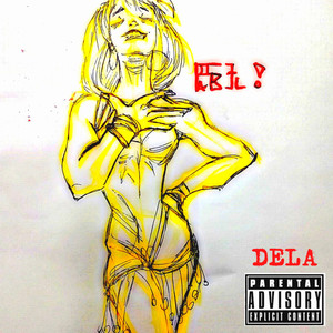 Dela (Explicit)