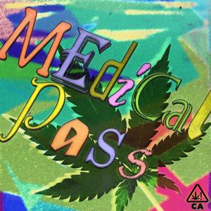 Medical Pass (Explicit)