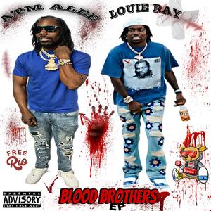 Blood Brothers (feat. Louie Ray) (Explicit)