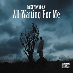 All Waiting For Me (Explicit)