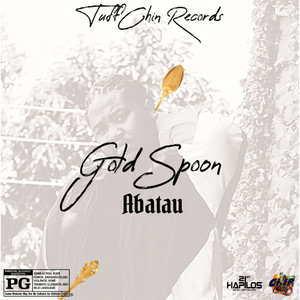Gold Spoon (Explicit)
