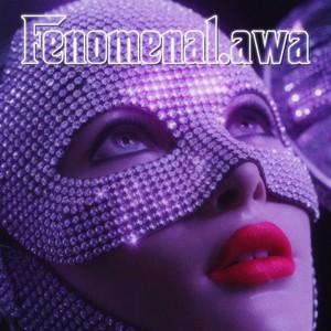 Fenomenal.awa (Explicit)