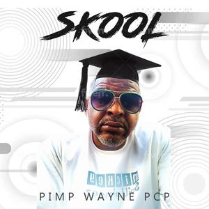 SKOOL (Explicit)