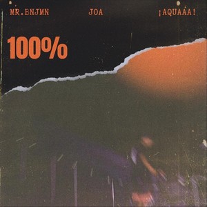 100%(feat. Joa & ¡Aquaaa!)
