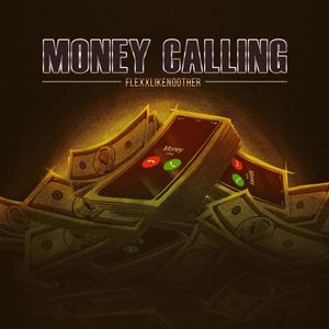 Money Calling (Explicit)