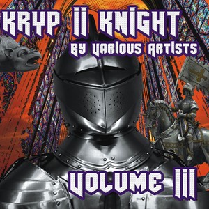 Kryp II Knight, Vol. III