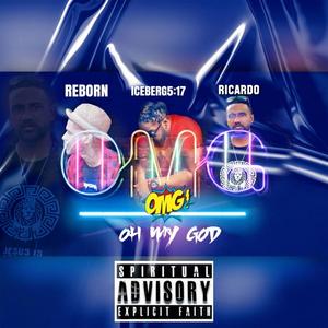 OMG(feat. Iceberg5:17 & Reborn)