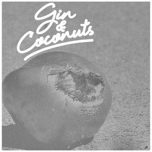 Gin & Coconuts