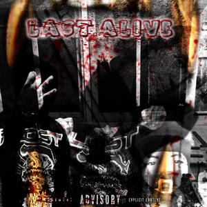 Last Alive (Explicit)