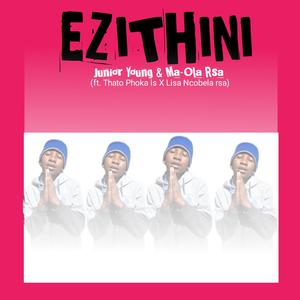 Ezithini (feat. Junior Young)