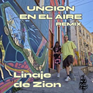 Uncion En El Aire [feat. Tenaz & Stenia] (Alternate Mix)