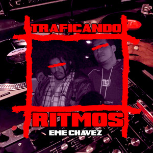 Traficando Ritmos (Explicit)