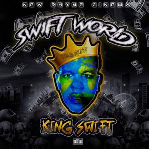 SWIFT WORLD (Explicit)