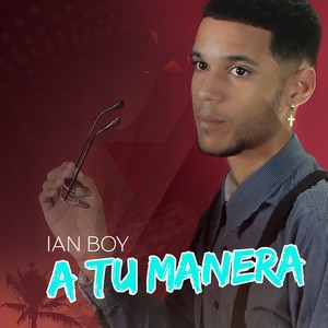 A Tu Manera