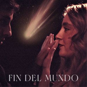 Fin del mundo (Explicit)