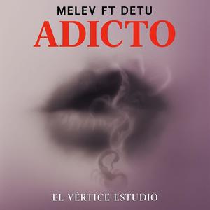 Adicto (feat. Melev)