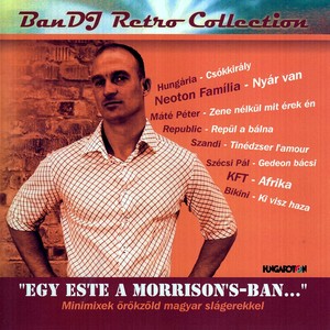 BanDJ Retro Collection: Egy este a Morrison's-ban …