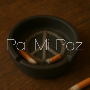 Pa' Mi Paz (Explicit)