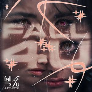 FALL 4 U (Explicit)