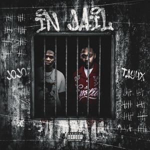 In Jail (feat. Tay4x) (Explicit)