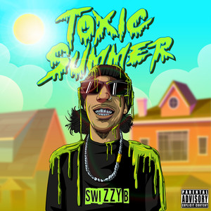 TOXIC SUMMER (Explicit)