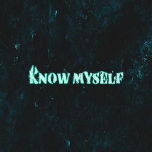 know myself (feat. 1dad0kids) [Explicit]