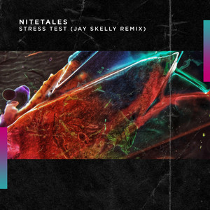 Stress Test (Jay Skelly Remix)