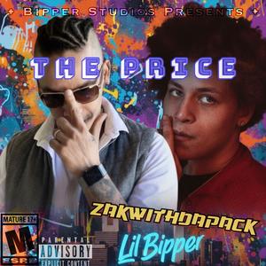 The Price (feat. Zakwithdapack) (Explicit)