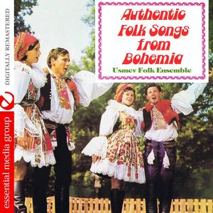 Authentic Folk Songs from Bohemia (Digitally Remastered)