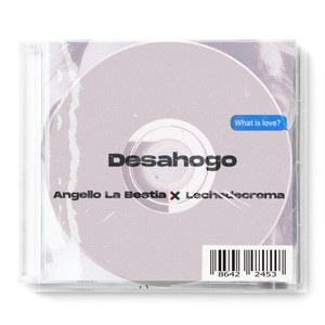 Desahogo (Explicit)