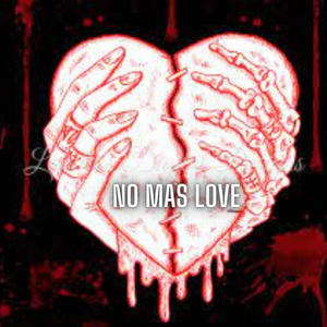 No mas love (Explicit)