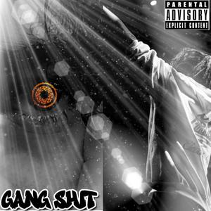 GANG **** (feat. Elevated Jayy) (Explicit)