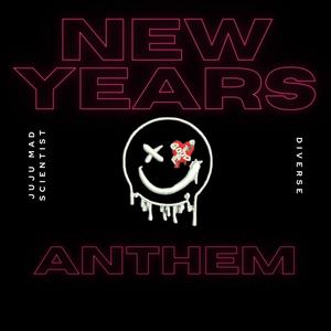 New Years Anthem (feat. Diverse) (Explicit)