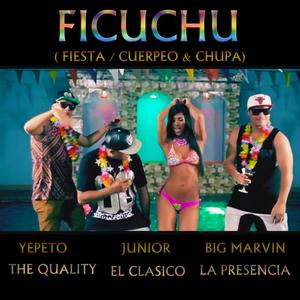 Ficuchu (feat. Yepeto & Junior el Clasico)