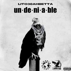 un·de·ni·a·ble (The Mixtape) [Explicit]