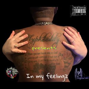 In My Feelingz (Explicit)