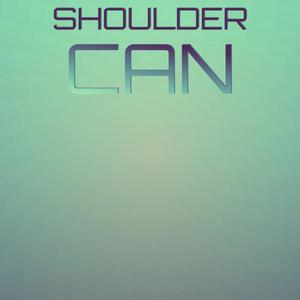 Shoulder Can