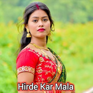 Hirde Kar Mala